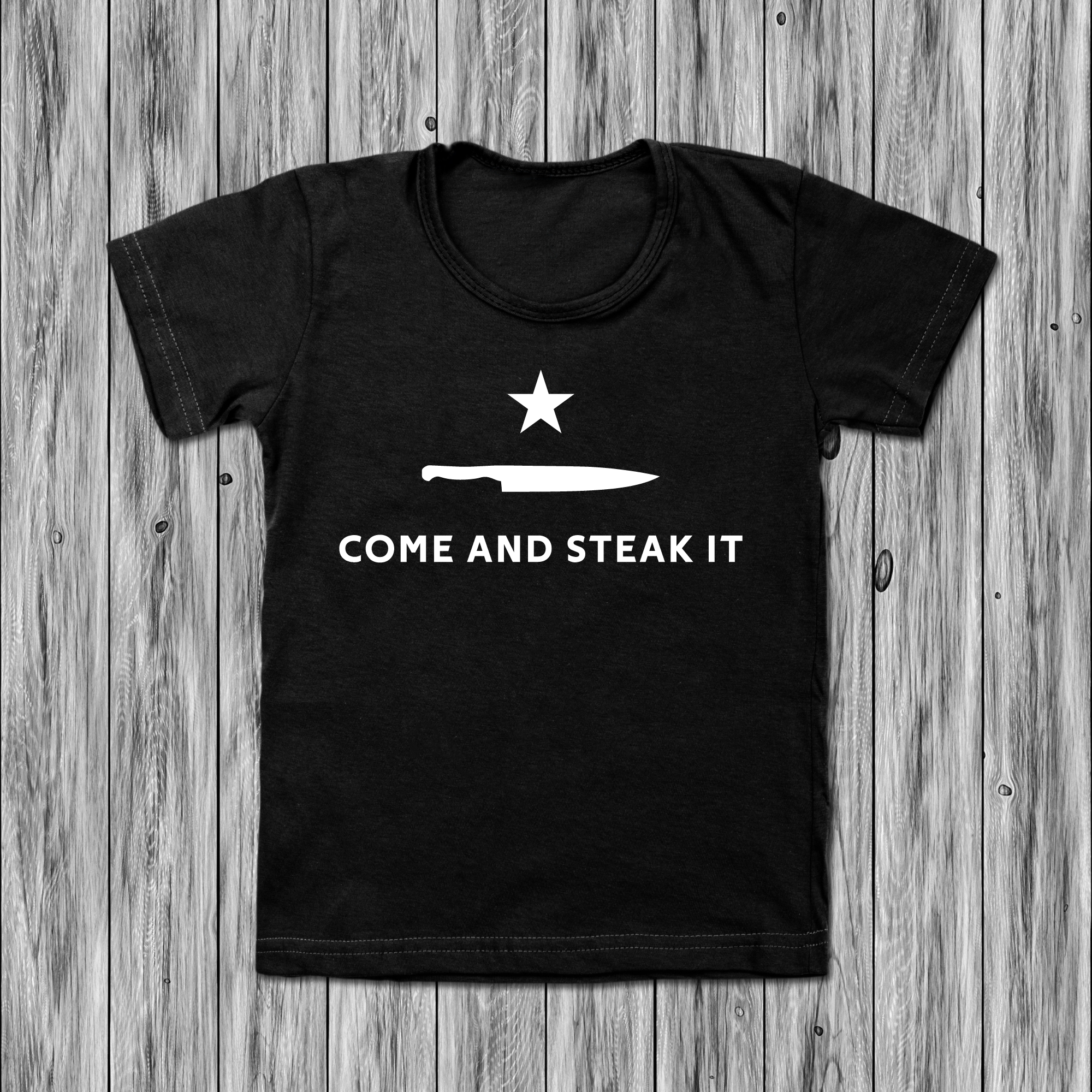 Come and Steak It T-Shirt